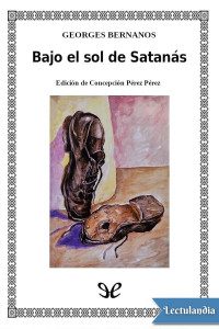 Georges Bernanos — Bajo el sol de Satanás