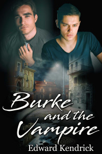Edward Kendrick — Burke and the Vampire