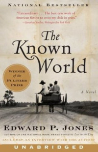 Edward P. Jones — The Known World