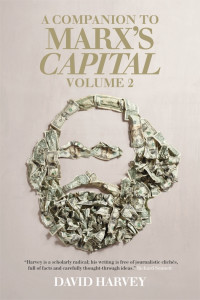 David Harvey — Companion to Marx's Capital Volume 2