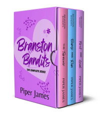Piper James — Branston Bandits: The Complete Series