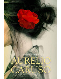 Alejandro Avila — Aurelio Caruso