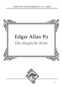 Die laengliche Kiste — Poe, Edgar Allan