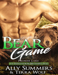 Terra Wolf & Ally Summers [Wolf, Terra] — Bear Game: Hawthorne Brothers