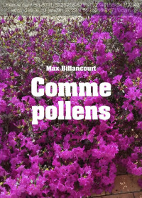 Max Billancourt — Comme pollens