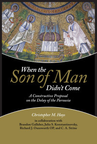 Christopher M. Hays — When the Son of Man Didn't Come