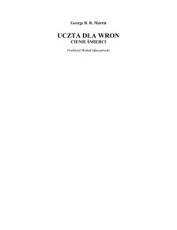 George R.R. Martin 4 — Uczta dla wron T1