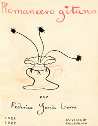 Federico García Lorca — Romancero gitano