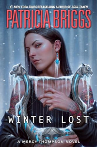 Briggs, Patricia — Winter Lost (Mercy Thompson)