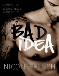Nicole French — Bad Idea