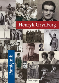 Henryk Grynberg — Pamiętnik