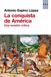 Antonio Espino López — La conquista de América