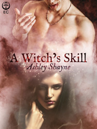 Ashley Shayne — AWitchsSkill