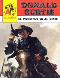 Donald Curtis — El monstruo va al oeste