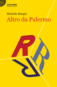 Burgio, Michele — Altro da Palermo (Italian Edition)