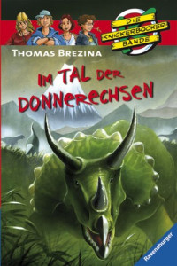 Brezina, Thomas — [Die Knickerbocker Bande 27] • Im Tal der Donnerechsen