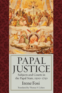 Polverini Fosi, Irene., Cohen, Thomas V. — Papal Justice