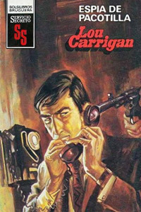 Lou Carrigan — Espía de pacotilla