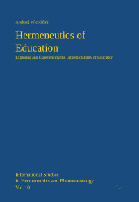 Andrzej Wierciński — Hermeneutics of Education