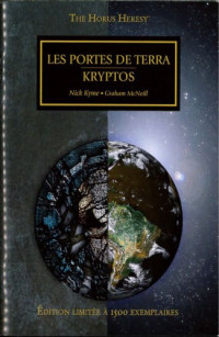 Kyme, Nick & McNeill, Graham [Kyme, Nick & McNeill, Graham] — WH 40K - Heresie d'Horus HS - 02 - Les Portes de Terra & Kryptos