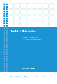 Elizabeth Palmer — Faith in a Hidden God