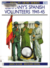 John Scurr — Germany's Spanish Volunteers 1941–45