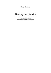 Bramy w piasku — Zelazny Roger