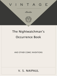 V.S. Naipaul — The Nightwatchman's Occurrence Book