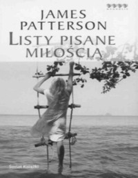 PATTERSON JAMES — Listy pisane miloscia