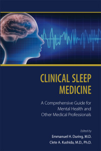 Emmanuel H. During;Clete A. Kushida; — Clinical Sleep Medicine