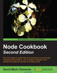 David Mark Clements — Node Cookbook 2nd Edition