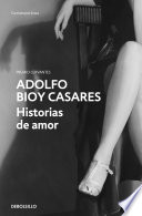 Adolfo Bioy Casares — Historias de amor