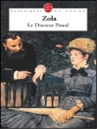 Émile Zola — Le docteur Pascal 