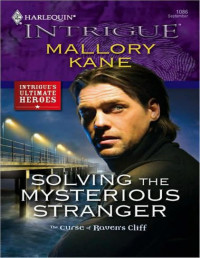 Mallory Kane — Solving the Mysterious Stranger