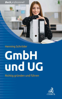 Henning Schröder — GmbH und UG