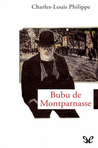 Charles-Louis Philippe — Bubu de Montparnasse