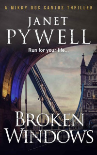 Janet Pywell [Pywell, Janet] — Broken Windows