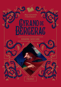 Edmond Rostand — Cyrano de Bergerac