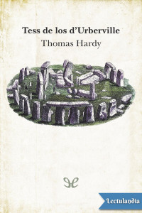 Thomas Hardy — Tess de los d’Urberville