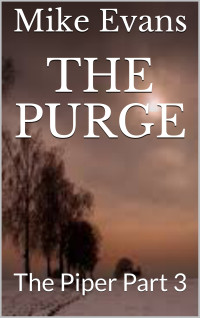 Evans, Mike — The Purge: The Piper Part 3