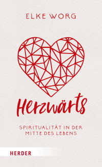 Elke Worg; — Herzwrts