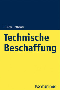 Günter Hofbauer — Technische Beschaffung