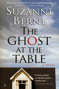 Suzanne Berne — The Ghost at the Table