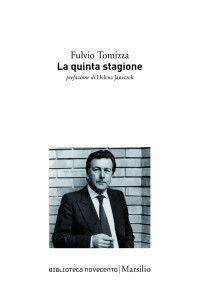 Tomizza, Fulvio — La quinta stagione