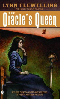 Lynn Flewelling — The Oracle's Queen