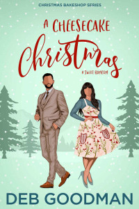 Deb Goodman — A Cheesecake Christmas: A Sweet RomCom