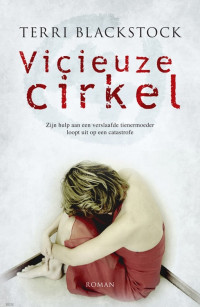 Terri Blackstock — Interventie 02 - Vicieuze cirkel