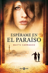 Mayte Carrasco — Espérame en el paraíso
