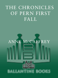 McCaffrey, Anne. — The Chronicles of Pern