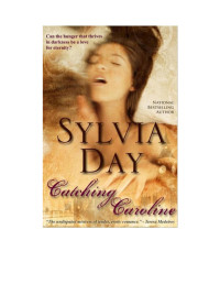 Sylvia Day — Catching Caroline